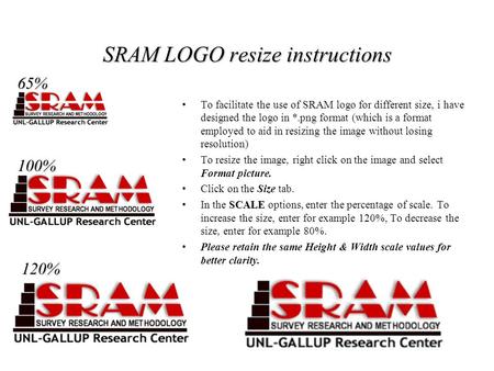 SRAM LOGO resize instructions To facilitate the use of SRAM logo for different size, i have designed the logo in *.png format (which is a format employed.