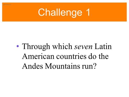 Challenge 1 Latin America