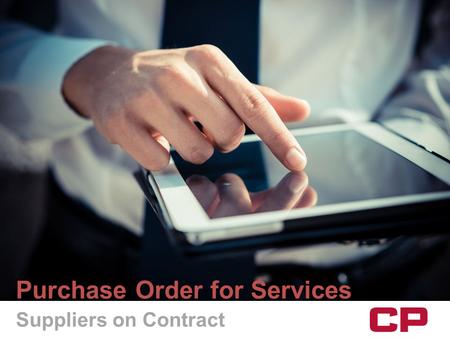 Suppliers on Contract Purchase Order for Services.