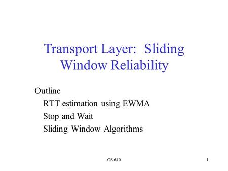 Transport Layer: Sliding Window Reliability