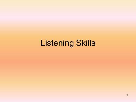 1 Listening Skills. 2 Reflective Listening When the listener mirrors back the thoughts and/or feelings the speaker is experiencing “Are you say…………” “You.