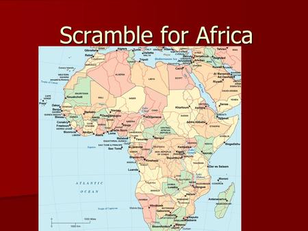 Scramble for Africa. Imperialism The policy of extending a nation’s authority by territorial acquisition or by the establishment of economic and political.