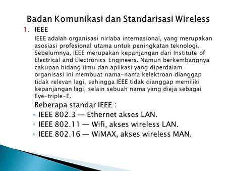 Badan Komunikasi dan Standarisasi Wireless