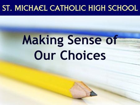 Making Sense of Our Choices. Other Significant Changes for Senior Students Opportunity to participate in Cooperative Education Opportunity to join.