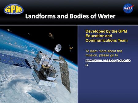Landforms and Bodies of Water. Guiding Questions Today we will work on these guiding questions: What are the names and descriptions of landforms that.