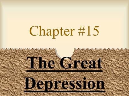 Chapter #15 The Great Depression. Causes American industry over- expanded production. Too much supply=low demand ($) for products.