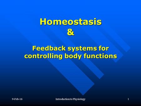 Feedback systems for controlling body functions