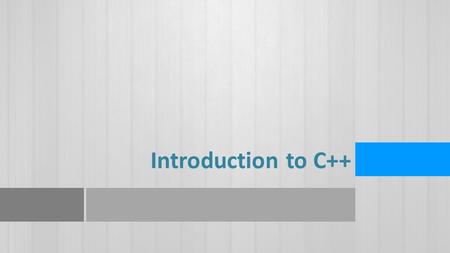 Introduction to C++.  Computers: CPU, Memory & Input / Output (IO)  Program: Sequence of instructions for the computer.  Operating system: Program.