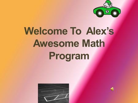Welcome To Alex’s Awesome Math Program 678523 56 63.