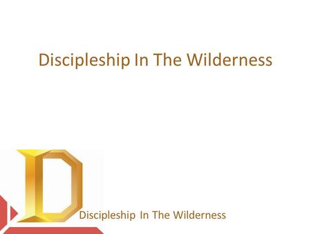 Discipleship In The Wilderness. 16 Then the eleven disciples went to Galilee, to the mountain where Jesus had told them to go. 17 When they saw him, they.