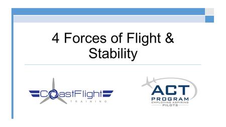 4 Forces of Flight & Stability