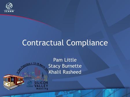 Contractual Compliance Pam Little Stacy Burnette Khalil Rasheed.