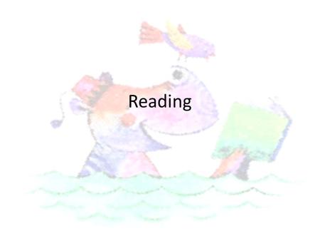 Reading. What are the aims? Increase parental understanding of reading at Reception level Support children’s progress Learn various techniques to aid.