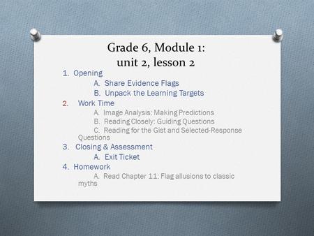 Grade 6, Module 1: unit 2, lesson 2