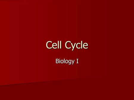 Cell Cycle Biology I. Cell Cycle = sequence of growth and division in the life of a cell = sequence of growth and division in the life of a cell Animation.