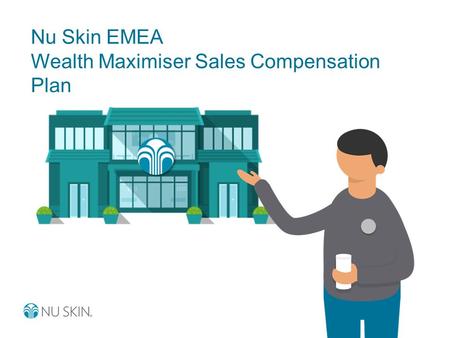 Nu Skin EMEA Wealth Maximiser Sales Compensation Plan.
