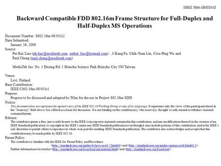Backward Compatible FDD 802.16m Frame Structure for Full-Duplex and Half-Duplex MS Operations Document Number: S802.16m-08/031r2 Date Submitted: January.
