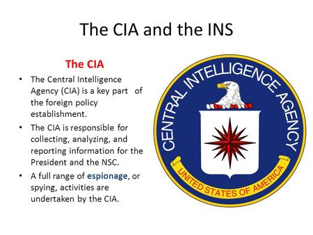 The CIA and the INS The CIA