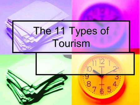 The 11 Types of Tourism. Types of Tourism 1. Business tourism: travel to complete a business transaction or attend a business event. 2. Nature tourism:
