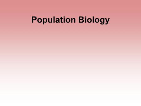 Population Biology Under ideal conditions, populations will continue to grow at an increasing rate. The highest rate for any species is called its biotic.