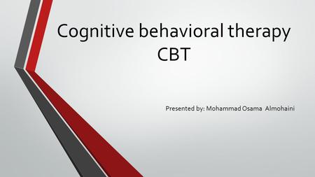 Cognitive behavioral therapy CBT