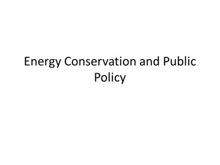 Energy Conservation and Public Policy. Scope 1 Emission Sources: fugitive emissions Stationary Combustion Mobile Combustion Process Emissions Fugitive.