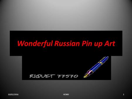 Wonderful Russian Pin up Art 10/02/20161HENRI. 10/02/20162HENRI.