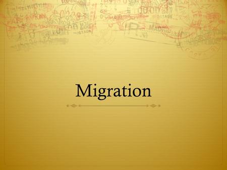 Migration.