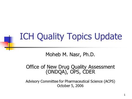 ICH Quality Topics Update