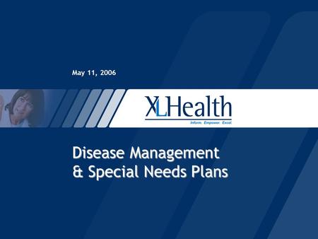 Disease Management & Special Needs Plans May 11, 2006.