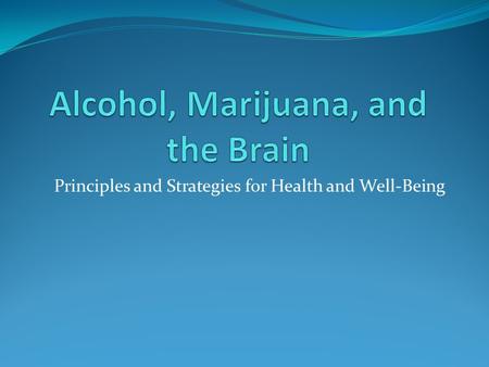 Principles and Strategies for Health and Well-Being.