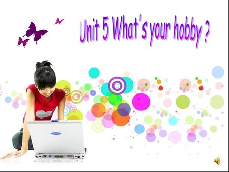What are the hobbies ? V.N. do watch play go fly listen to collect ride TV swimming music radio kite golf running piano stamp guitar basketball tennis.