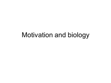 Motivation and biology. Why do we like certain content? Nature v. nurture Overall population tendencies v. individual differences.