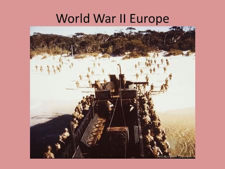 World War II Europe.