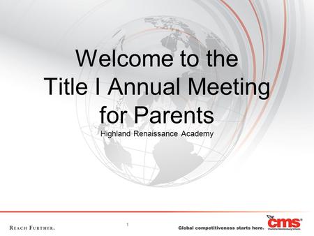 1 Welcome to the Title I Annual Meeting for Parents Highland Renaissance Academy.