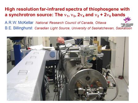 High resolution far-infrared spectra of thiophosgene with a synchrotron source: The 1, 5, 2 4 and 2 + 2 6 bands A.R.W. McKellar National Research Council.