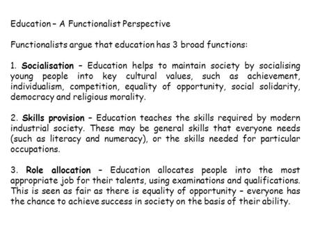 Education – A Functionalist Perspective