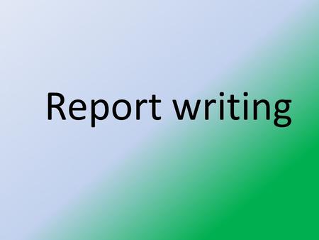 Report writing. What is a report?? Record of a particular event. The literal meaning of the word report is a collection of formal or official statements,