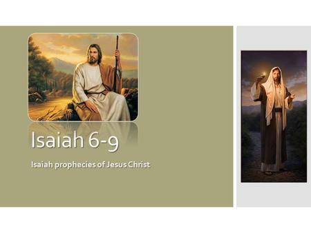 Isaiah prophecies of Jesus Christ