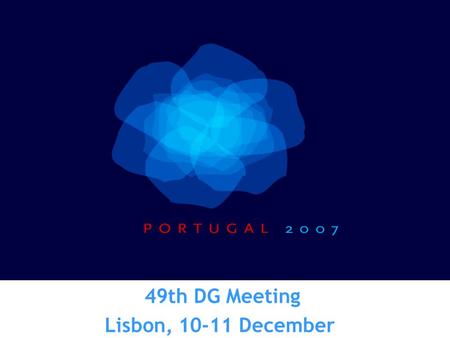 49th DG Meeting Lisbon, 10-11 December. HUMAN RESOURCES WORKING GROUP WORKING ITEMS Performance assessment Competence based Management The Network of.