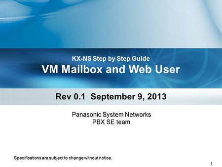 KX-NS Step by Step Guide VM Mailbox and Web User