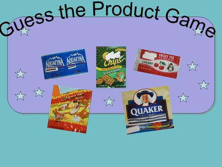 1. Guess the Name of the Product Copyright © Health Education Today, Inc. 2014.