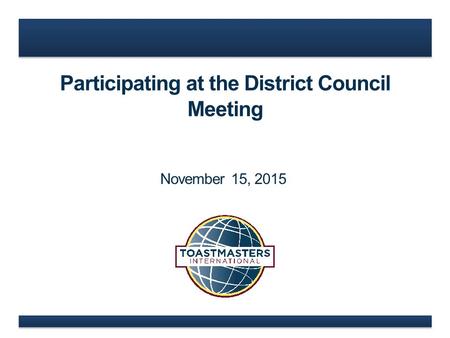Participating at the District Council Meeting November 15, 2015.