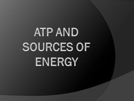 ATP  A compound that stores energy  Stands for Adenosine triphosphate  Made up of 3 parts 5 carbon sugar Adenosine 3 Phosphates.