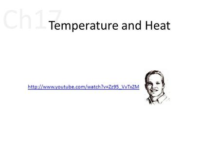 Ch17 Temperature and Heat