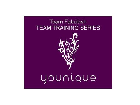 Welcome to Team Fabulash TEAM TRAINING SERIES.
