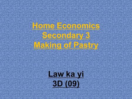 Home Economics Secondary 3 Making of Pastry Law ka yi 3D (09)