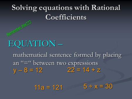 Solving equations with Rational Coefficients