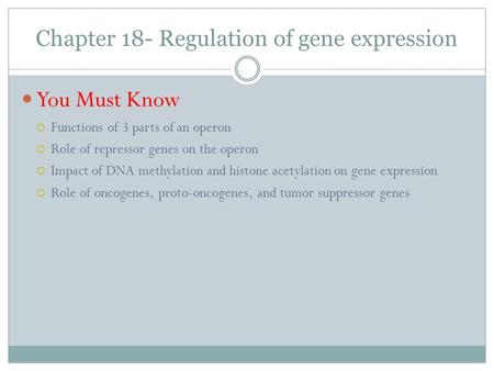 Chapter 18- Regulation of gene expression