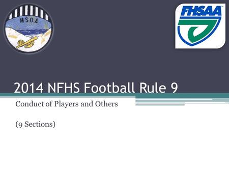 2014 NFHS Football Rule 9 Conduct of Players and Others (9 Sections)